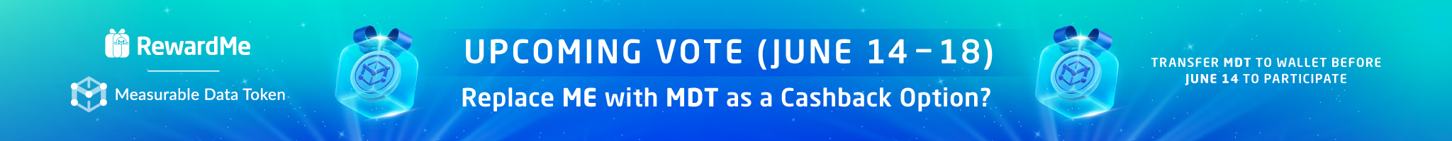 Upcoming Vote (June 14-18): Replace ME with MDT as a Cashback Option? Transfer MDT to wallet before June 14 to particiate.